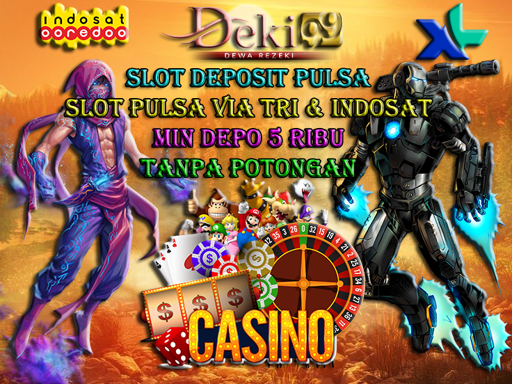 Genggam Kemenangan di Deki99: Slot Deposit Pulsa dengan Pulsa Indosat dan TRI!